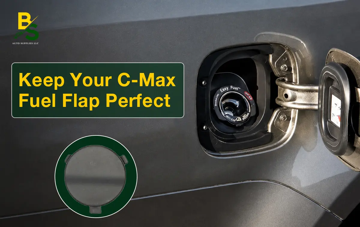 7 Pro Tips for Maintaining the Fuel Flap Cover on Your C-Max Energi Plug-In Hybrid