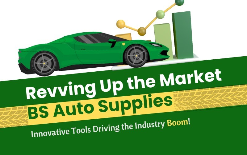 Revving Up the Market: BS Auto Supplies' Innovative Tools Driving the Industry Boom!