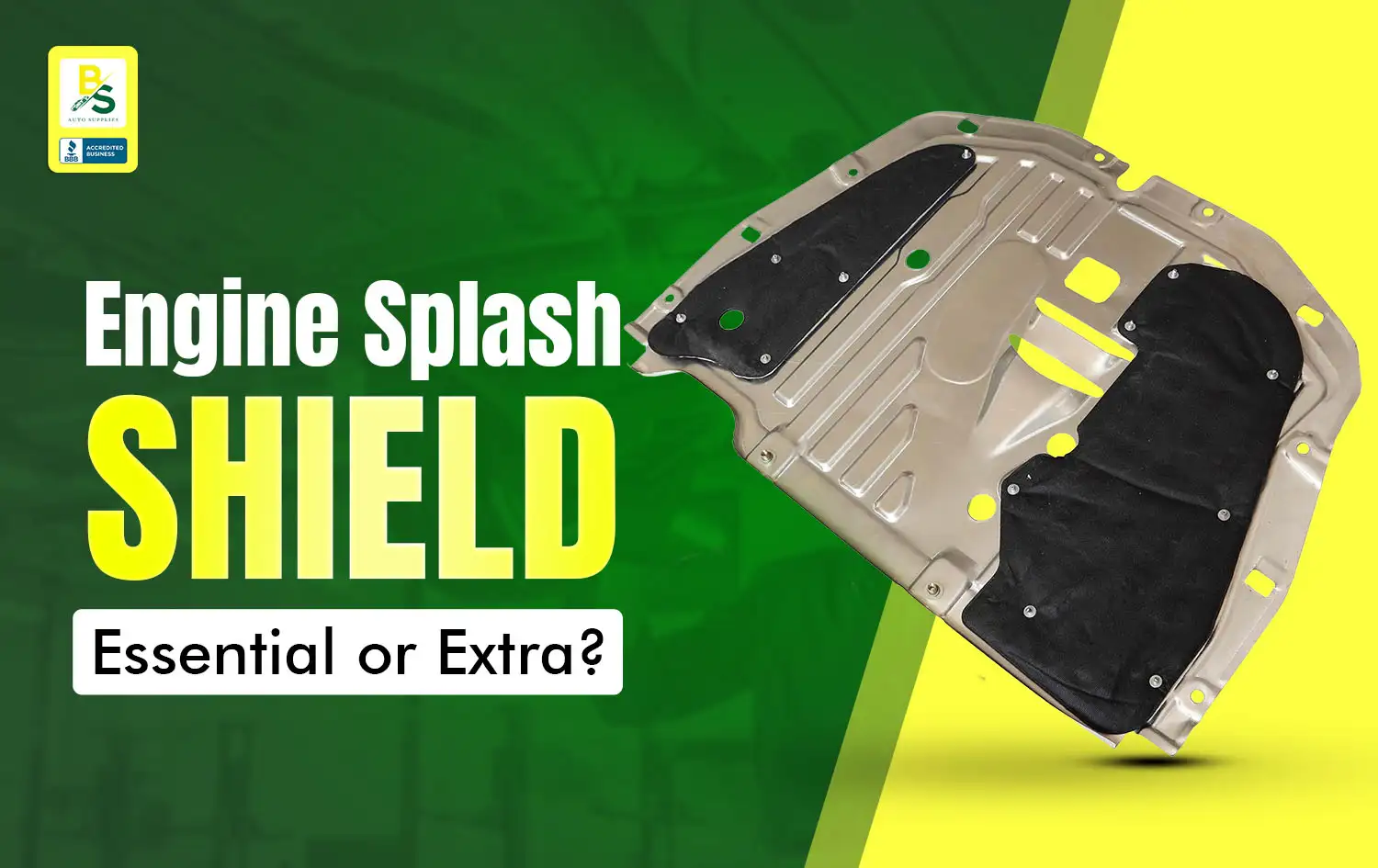 Do You Really Need an Engine Splash Shield for Your Vehicle?