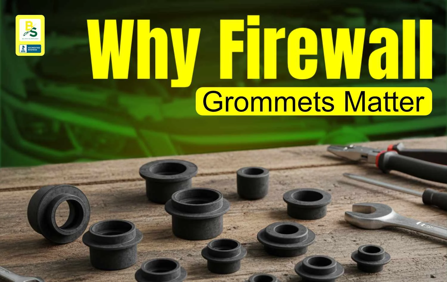 Understanding Firewall Grommets: Essential Protection for Your Vehicle