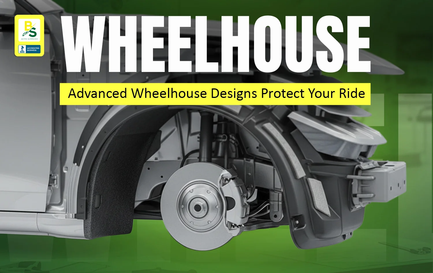 How Modern Wheelhouse Designs Enhance Vehicle Durability