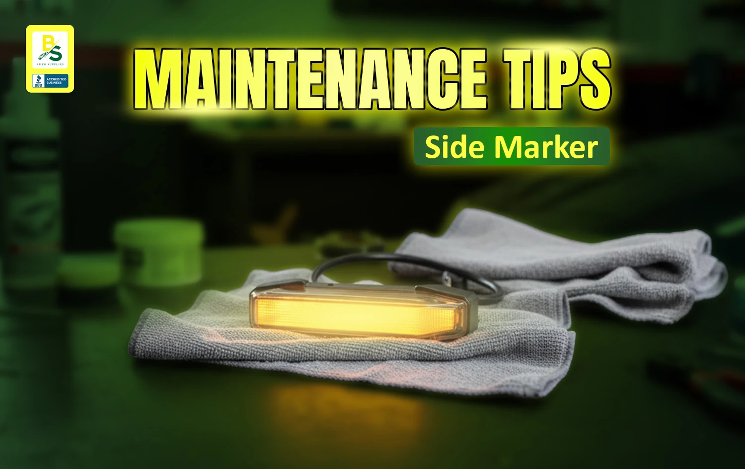 Side Marker Maintenance Tips Every Car Owner Should Follow