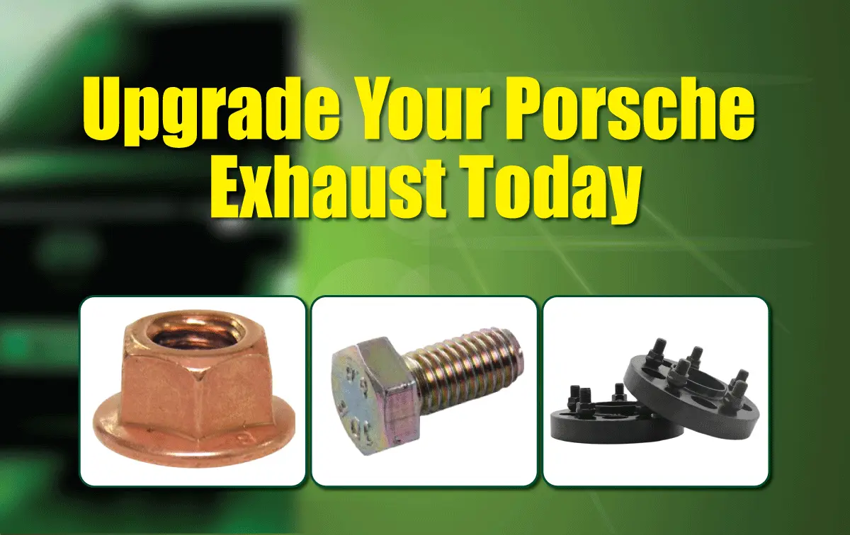 Enhance Your Porsche’s Performance with Premium Exhaust Nuts