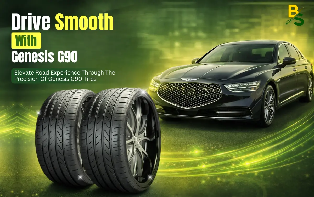 Elevate Road Experience through the Precision of Genesis G90 Tires