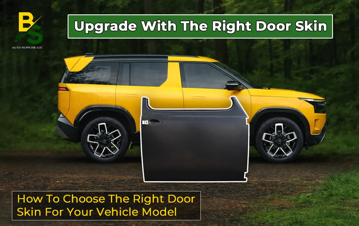 How to Choose the Right Door Skin for Your Vehicle Model