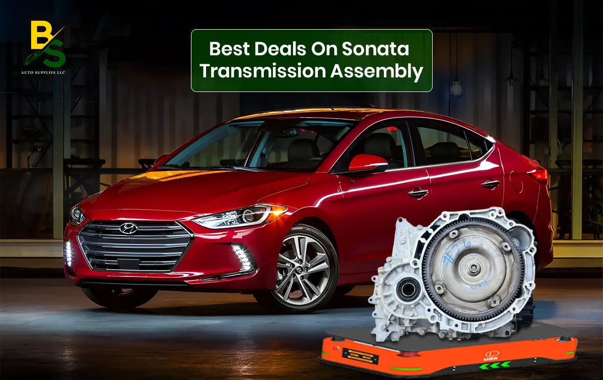 Save Big on Quality Transmission Assembly for Hyundai Sonata 2006–2007 Models
