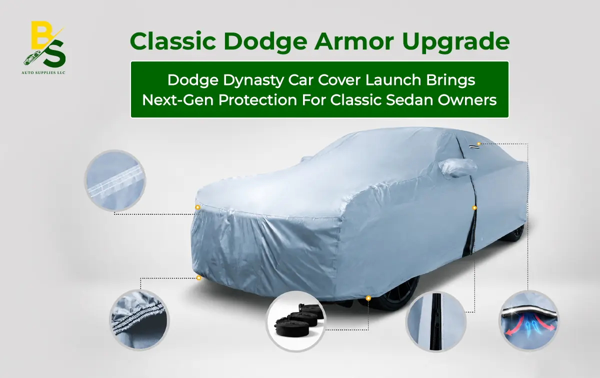 Dodge Dynasty Car Cover Launch Brings Next-Gen Protection for Classic Sedan Owners